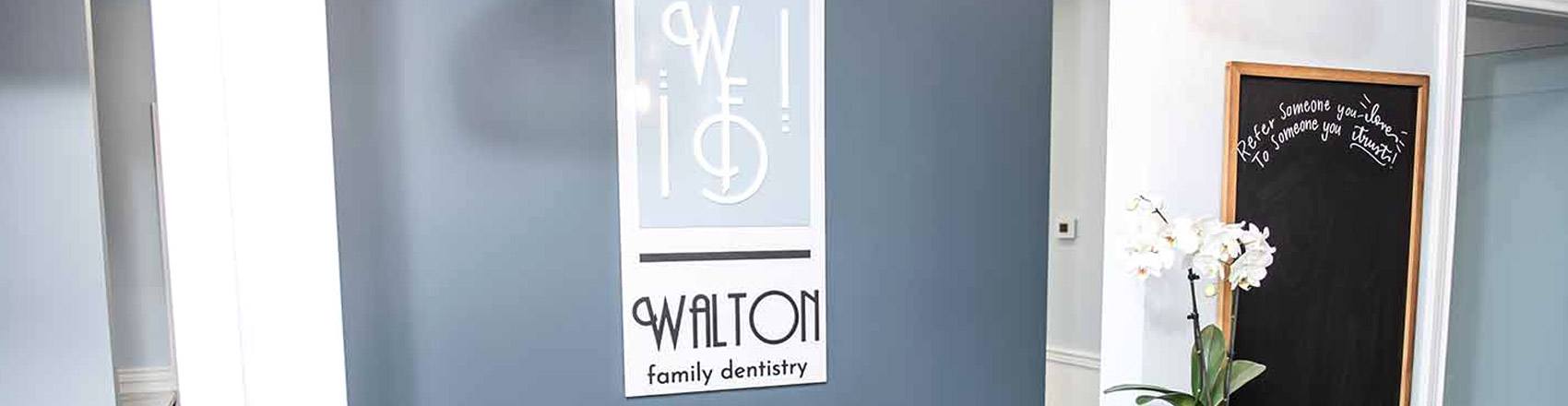 Our Office - Walton Family Dentistry
